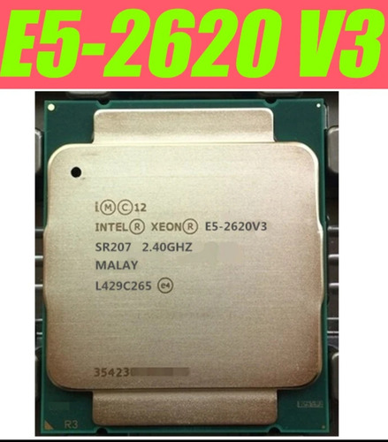 Xeon E5 2620v3 Lga2011 3.2 Ghz.alto Rendimiento.gaming (Reacondicionado)