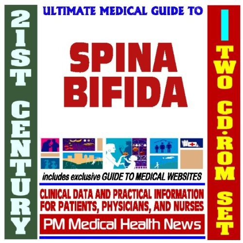 21st Century Ultimate Medical Guide To Spina Bifida  Authori