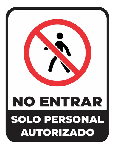 Cartel Prohibido Pasar Y Ajena Al Sector 22x28 Cm