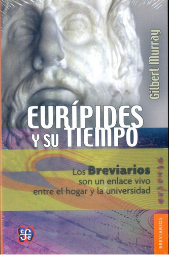 Euripides Y Su Tiempo - Gilbert Murray