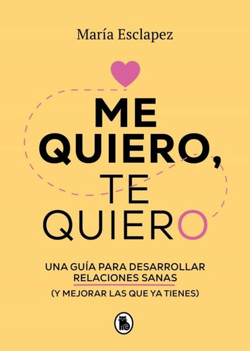 Libro Me Quiero Te Quiero