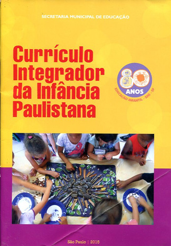 Currículo Integrador Da Infância Paulistana