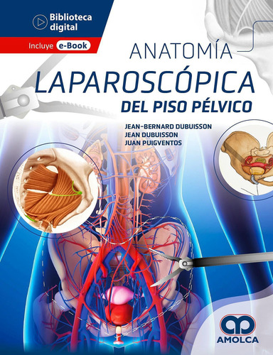 Anatomia Laparoscopica Del Piso Pelvico - Dubuisson