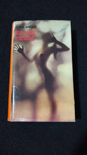 Irving Wallace / Los Siete Minutos