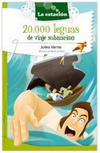 20.000 Leguas De Viaje Submarino - Estación Mandioca