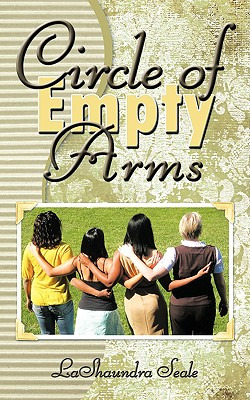 Libro Circle Of Empty Arms - Lashaundra Seale