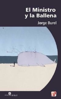 El Ministro Y La Ballena - Jorge Burel