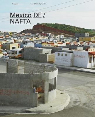 Libro Mexico Df / Nafta : Scapegoat 6 Architecture Landsc...