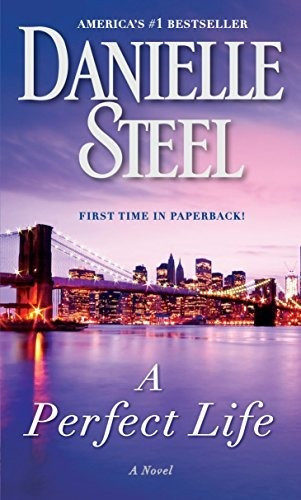 A Perfect Life A Novel, De Steel, Danielle. Editorial Dell, Tapa Blanda En Inglés, 2015