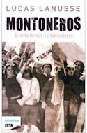 Libro Montoneros El Mito De Sus 12 Fundadores (coleccion No