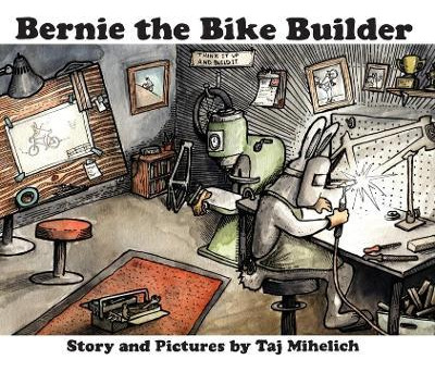 Libro Bernie The Bike Builder - Taj L Mihelich