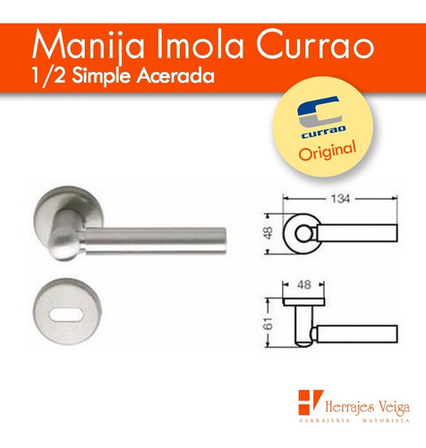 Imagen 2 de 7 de Manija Currao Imola 1/2 Media Simple Acerada Puerta T.tropea