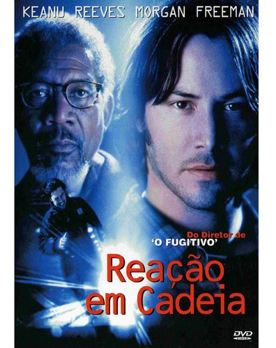 Dvd Reação Em Cadeia - Keanu Reeves - Morgan Freeman