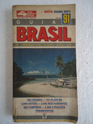 Guia Quatro Rodas Brasil 1991 - Ótimo Estado.