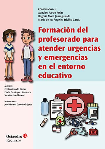 Formación Del Profesorado Para Atender Urgencias Y Emergenci