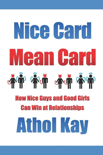 Libro En Inglés: Nice Card Mean Card: How Nice Guys And Good