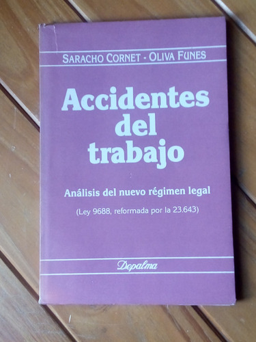 Accidentes Del Trabajo / Cornet - Funes / Depalma