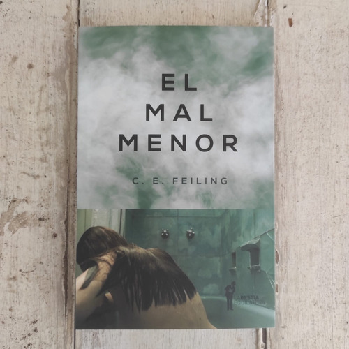 El Mal Menor - C. E. Feiling