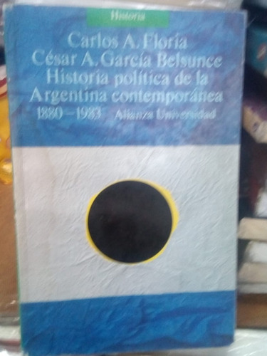 Historia Política De La Argentina Contemporánea 1880-1983 ][