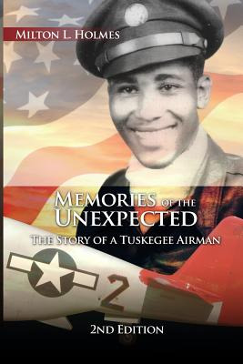 Libro Memories Of The Unexpected: The Story Of A Tuskegee...