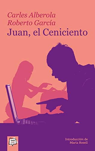 Juan, El Ceniciento: 9 (joven Teatro De Papel)