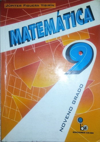 Libro Matemática 9no Año Júpiter Figuera Yibirín