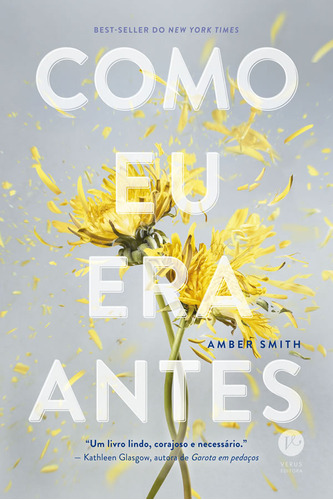 Como Eu Era Antes (vol. 1): Como Eu Era Antes (vol. 1), De Smith, Amber. Editora Verus (record), Capa Mole Em Português