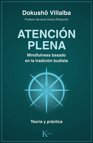 Atencion Plena Mindfulness Basado En La Tradicion Budista...