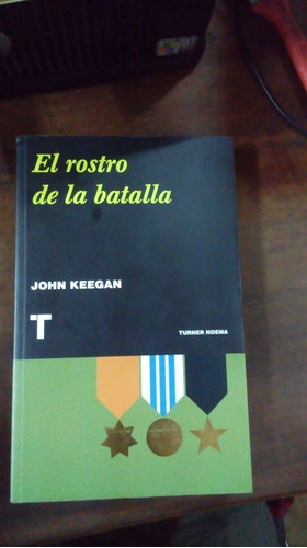 Libro El Rostro De La Batalla    John Keegan