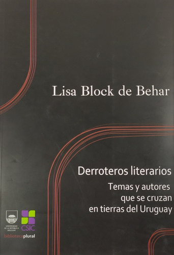 Libros: Derroteros Literarios. Lisa Block De Behar