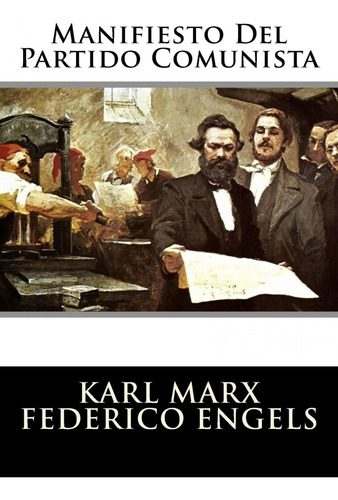 Libro : Manifiesto Del Partido Comunista - Federico Engels,