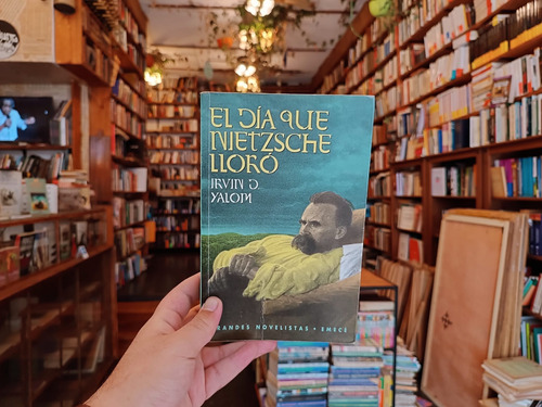 El Día Que Nietzsche Lloró. Irvin D Yalom.