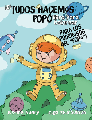 ¡el Todos Hacemos Popó Libro Para Colorear Para Los Po 71uw7