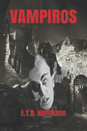 Libro: Vampiros (spanish Edition)