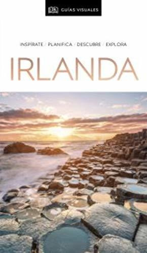 Guía Visual Irlanda: Inspírate, Planifica, Descubre, Explora