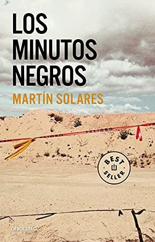 Los Minutos Negros - The Black Minutes, De Martin Solares., Vol. N/a. Penguin Random House Grupo Editorial, Tapa Blanda En Español, 2021