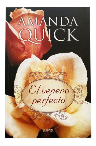 El Veneno Perfecto - Amanda Quick