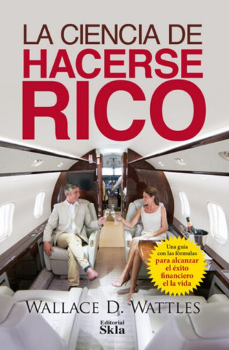 La Ciencia De Hacerse Rico ( Libro Nuevo Y Original )