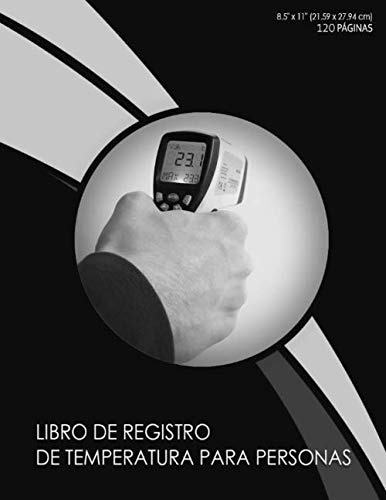 Libro De Registro De Temperatura Para Personas: Libro De Reg