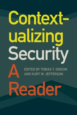 Libro Contextualizing Security: A Reader - Gibson, Tobias...