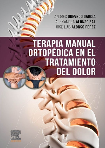 Terapia Manual Ortopedica En El Tratamiento Del Dolor - Vv Aa, De Vv Aa. Editorial Elsevier Editorial, Tapa Blanda En Español