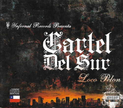 Loco Pelon - Cartel Del Sur ( Hip Hop Nacional)