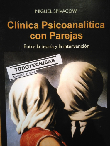 Clínica Psicoanalítica Con Parejas. Teoría Intervencion -LG-