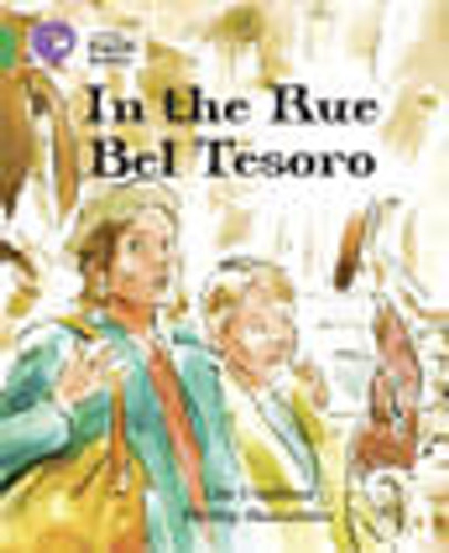 In The Rue Bel Tesoro - Band 15 - Big Cat