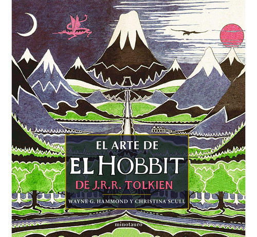 El Arte De El Hobbit De J. R. R. Tolkien