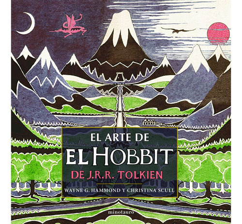 El Arte De El Hobbit De J. R. R. Tolkien