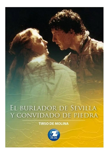 El Burlador De Sevilla Y Convidado De Piedra - Tirso De M.