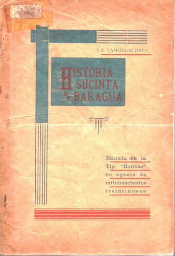 Historia Sucinta De Baragua Estado Lara Ignacio Lameda  
