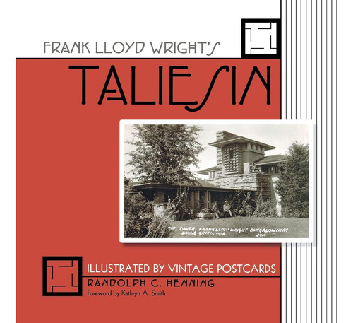 Libro: Frank Lloyd Wrights Taliesin: Illustrated By Vintage