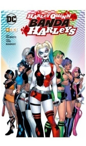 Harley Quinn Y Su Banda De Las Harleys - Tieri, Palmiotti